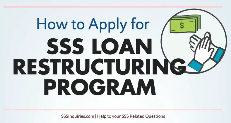 HOW TO APPLY FOR SSS LOAN RESTRUCTURING PROGRAM