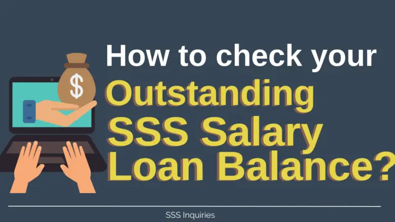 How to Check your Outstanding SSS Salary Loan Balance