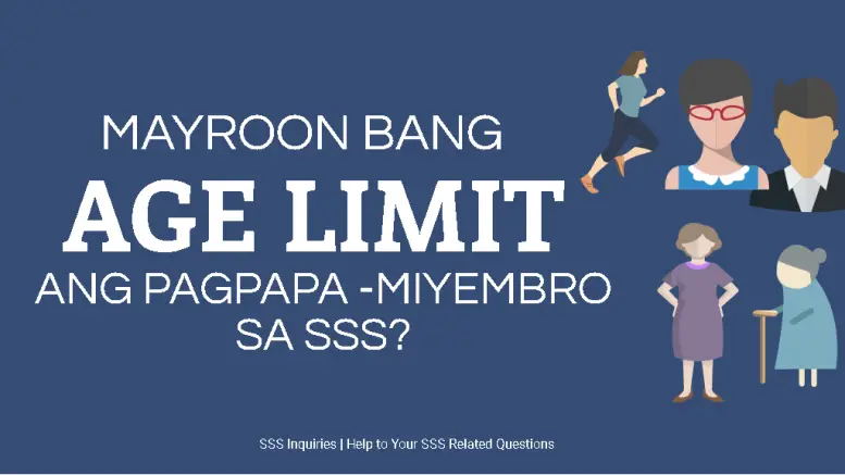SSS Inquiries - Age Limit