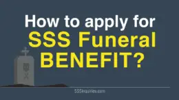 How to Apply for SSS Funeral Benefit