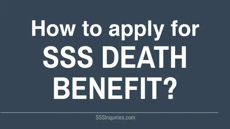 How to Apply for SSS Death Benefit