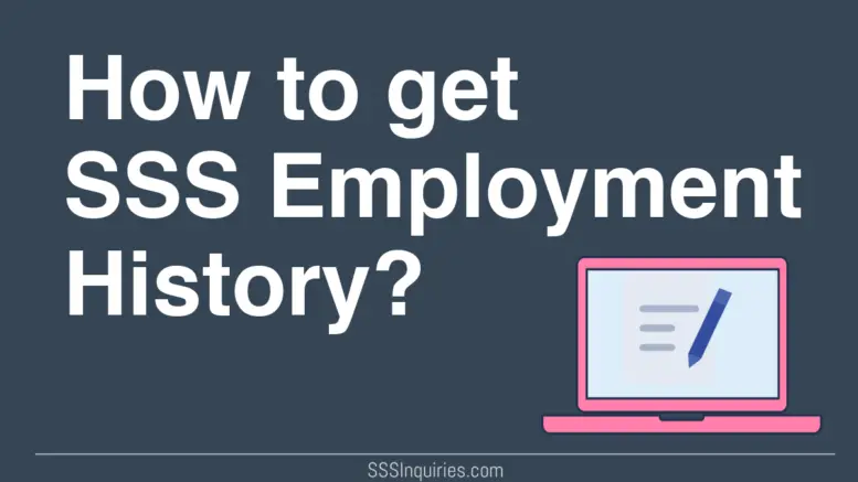 How to Get SSS Employment History