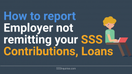 How to Report Employer Not remitting your SSS Contributions Loans