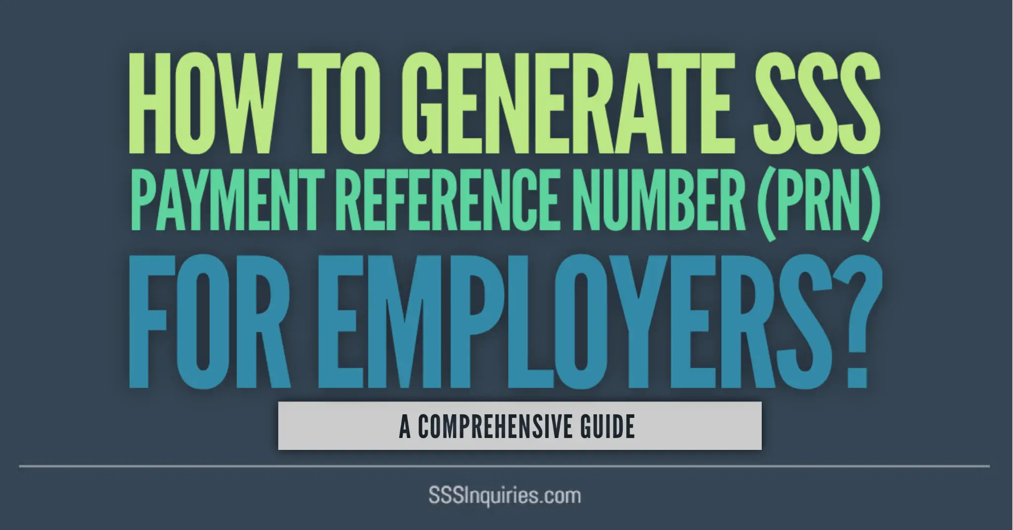 How to Generate SSS Payment Reference Number (PRN) for Employers?