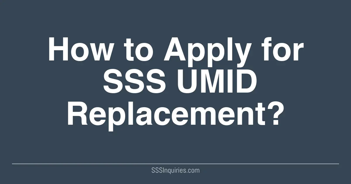 How to Apply for SSS UMID Card Replacemen