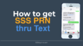 How to Get your SSS PRN thru Text - SSS Inquiries