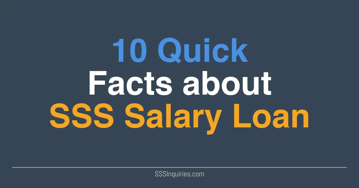 10 Quick Facts about SSS Salary Loan