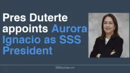 President Duterte appoints Aurora Ignacio as SSS President