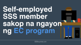 Self Employed SSS member sakop na ngayon ng EC Program