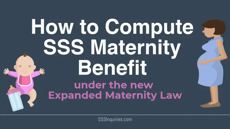 How to Computes SSS Maternity Benefit under the new Expanded Maternity Law