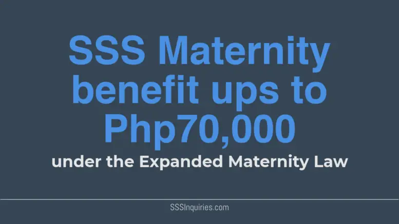 SSS Maternity Benefit ups to 70k