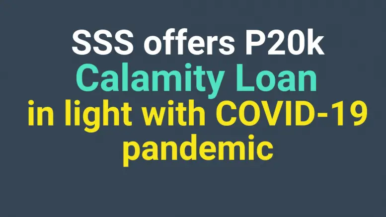 SSS offers 20k Calamity Loan in light with COVID 19 Pandemic