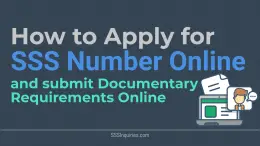 How to Apply for SSS Number and Submit Documentary Requirements Online