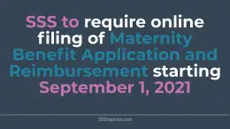 SSS to require online filing of Maternity Benefit Reimbursement (MBRA for Employers) and Maternity Benefit Applications (MBA for female members) starting September 1 2021