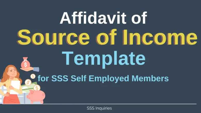 SSS Inquiries - Affidavit of Source of Income Template