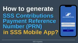 How to generate SSS Contributions Payment Reference Number (PRN) in SSS Mobile App